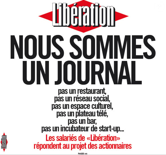 "Nous sommes un journal", la colère des salariés de "Libération" cristallisée dans la une du 8 février 2014.