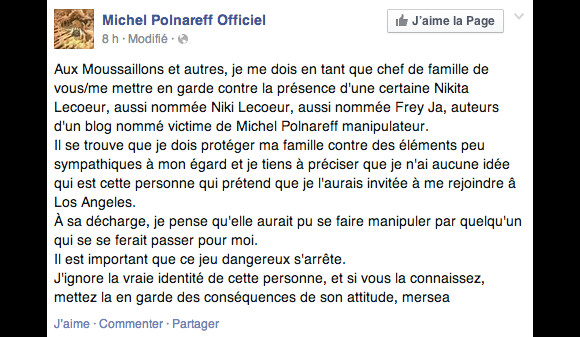 Message posté par Michel Polnareff sur sa page Facebook le 14 juin 2014.