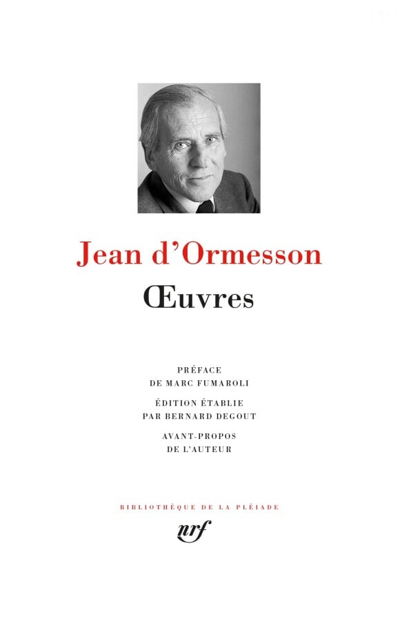 Jean d'Ormesson - Oeuvres, aux éditions de La Pléiade
