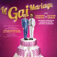 Affiche de la pièce de théâtre Le Gai Mariage de Michel Munz et Gérard Bitton avec Laurent OUrnac et Olivier Sitruk. Du 8 au 12 septembre au Casino de Paris.