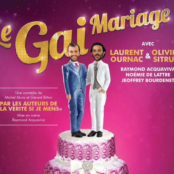 Affiche de la pièce de théâtre Le Gai Mariage de Michel Munz et Gérard Bitton avec Laurent OUrnac et Olivier Sitruk. Du 8 au 12 septembre au Casino de Paris.