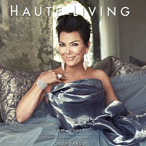 Kris Jenner fait la converture du nouveau numéro du magazine Haute Living.