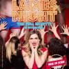 Ladies Night - Palais des Glaces