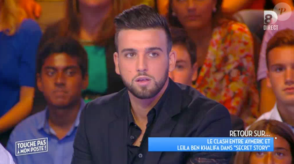 Aymeric revient sur sa rupture avec Leila, dans Touche pas à mon poste sur D8, le mardi 1er septembre 2015.