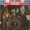 Alice Cooper, pochette d'Elected, sorti en 1972 pendant la campagne de réélection de Richard Nixon.