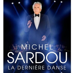 Affiche de la prochaine tournée de Michel Sardou.