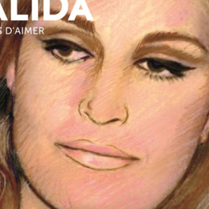Chez Dalida, le temps d'aimer aux éditions du Rocher, publié au mois de décembre 2016