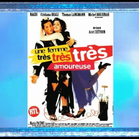 Affiche du film "Une femme très très amoureuse", sorti en 1997 et dans lequel a joué Nagui.