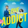 Image du film Love Addict, en salles le 18 avril 2018