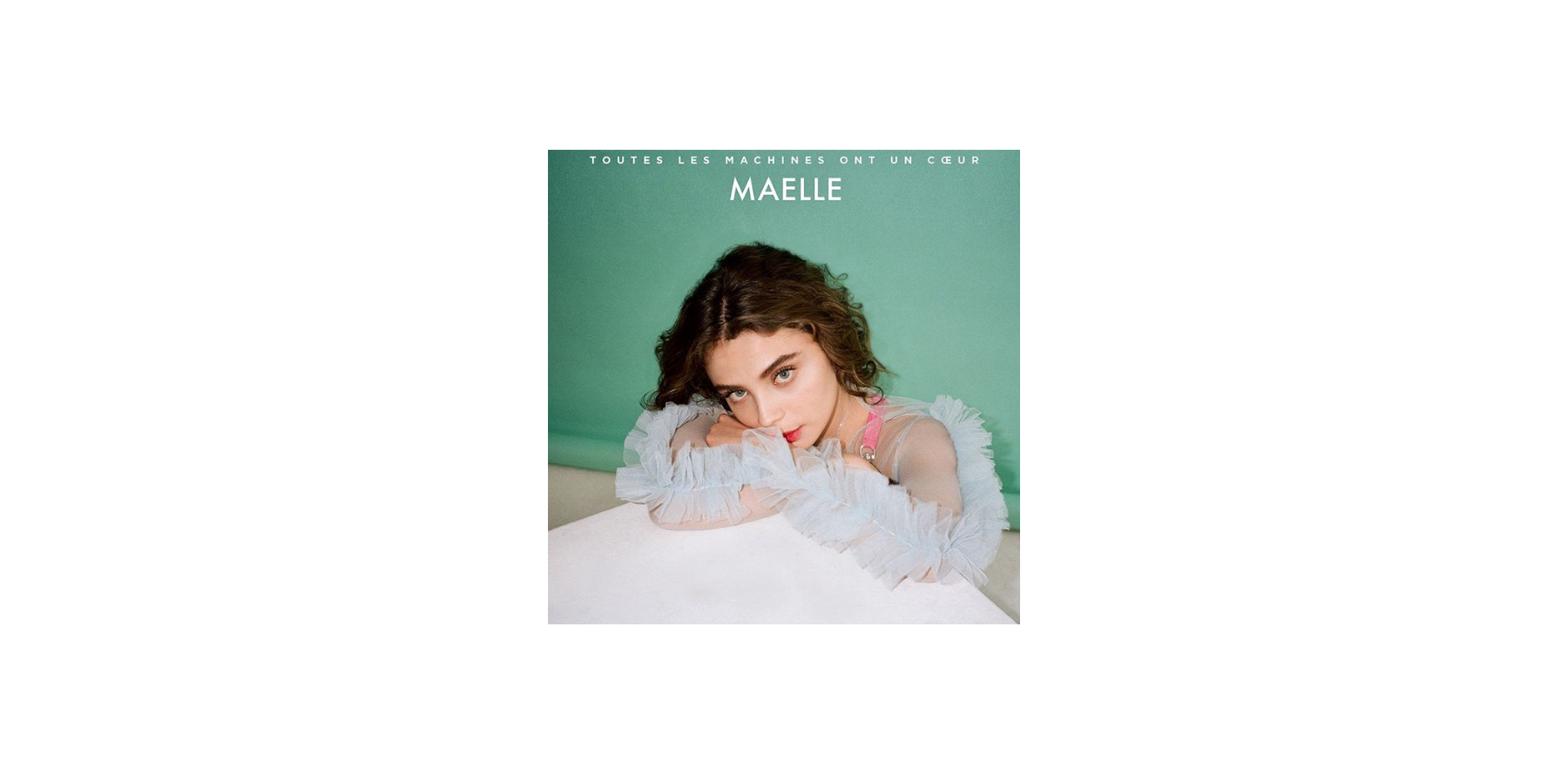 Maelle Toutes Les Machines Ont Un Coeur Paroles Maëlle (The Voice 7), aidée de Calogero et Zazie, dévoile son 1er single !  - Purepeople