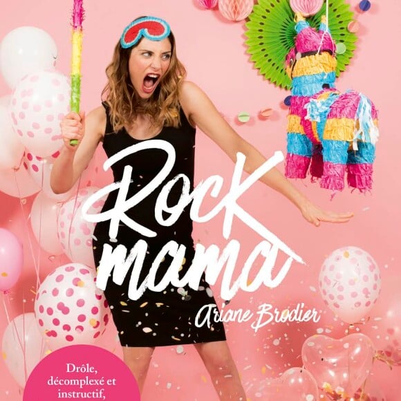 Rock Mama, livre d'Ariane Brodier, éditions First. Sortie le 20 juin 2019.