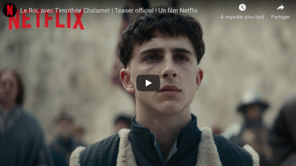 La bande-annonce du film "Le Roi", sur Netflix le 1er novembre 2019.