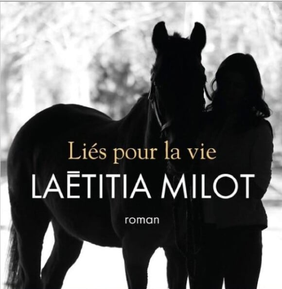 Couverture du livre de Laetitia Milot "Liés pour la vie"