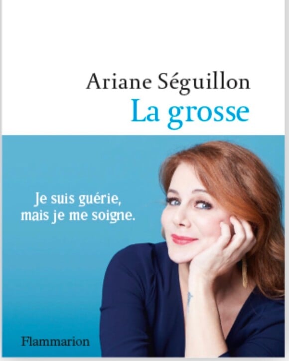 "La grosse", d'Ariane Seguillon, sorti le 9 mars 2022 chez Flammarion.