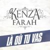 Visuel du single Là où tu vas de Kenza Farah.