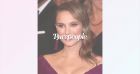 Natalie Portman "paniquée" de vivre à Paris, sans filtre sur cette expérience qu'elle n'a pas aimée
