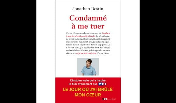 Le livre de Jonathan Destin, Condamné à me tuer (éditions XO)