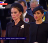Kate Middleton et Meghan Markle lors de la procession du cercueil d'Elizabeth II