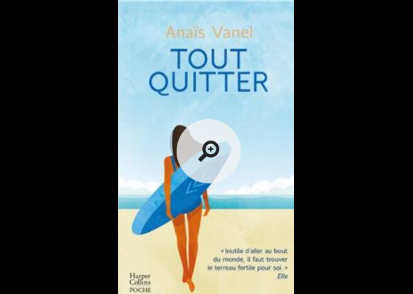 Couverture du livre "Tout quitter", d'Anaïs Vanel