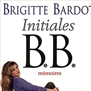 Couverture du livre autobiographique de Brigitte Bardot intitulé "Initiales B.B. : Mémoires" et paru en 1996 aux éditions "Grasset".