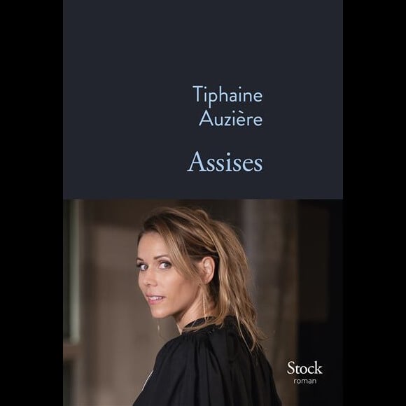 "Assises", premier roman de Tiphaine Auzière publié aux éditions Stock.