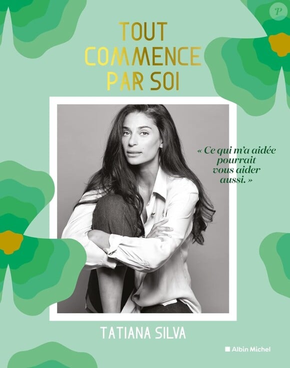 Tatiana Silva en couverture de son livre "Tout commence par soi" publié en septembre 2021 aux éditons Albin Michel.