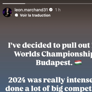 Alors qu'il était attendu en ce mois de décembre aux Championnats du monde petit bassin du 10-15 décembre prochain, à Budapest, il a annoncé qu'il se retirait.

Instagram @leon.marchand31