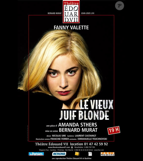 Fanny Valette, à l'affiche du Vieux Juif blonde, en 2006.
