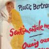 Plastic Bertrand - Sentimentale Moi - 1979