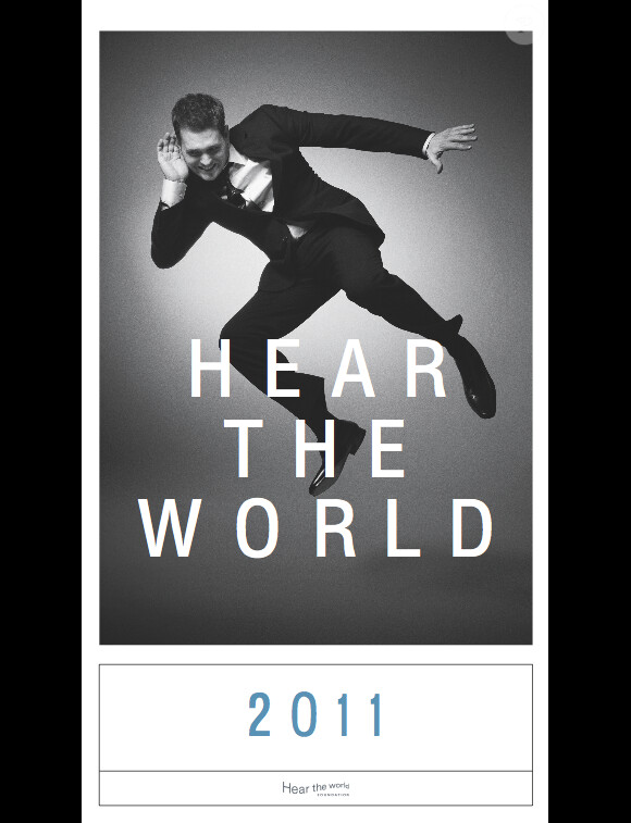 Michael Bublé pour le calendrier Hear the World 2011