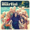 Thomas Marfisi : Les filles comme toi. Titre disponible le 9 mai 2011.