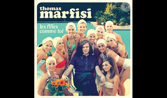 Thomas Marfisi : Les filles comme toi. Titre disponible le 9 mai 2011.
