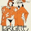 Brigitte, album Et vous, tu m'aimes ? sorti en avril 2011.