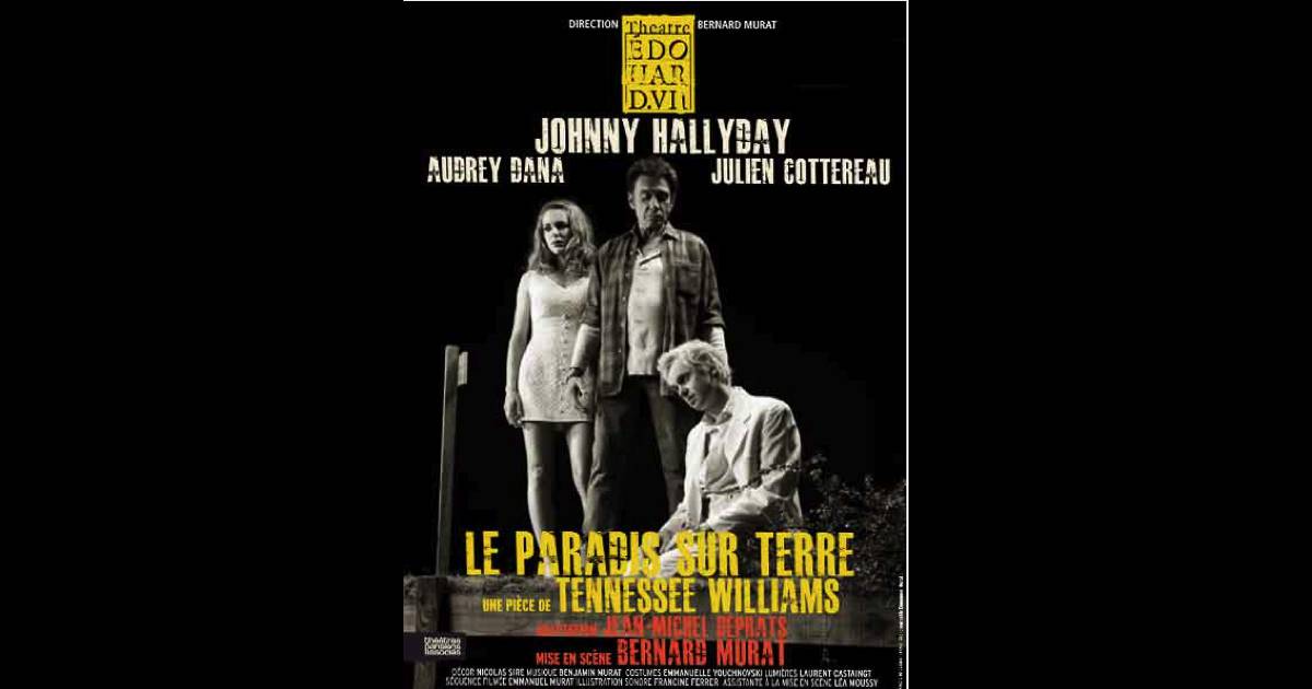 L'affiche de la pièce de théâtre Le Paradis sur terre de Tennessee
