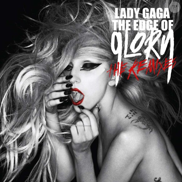 Lady Gaga - The Edge of Glory (The Remixes) - juillet 2011.