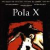 L'affiche du film Pola X de Leos Carax