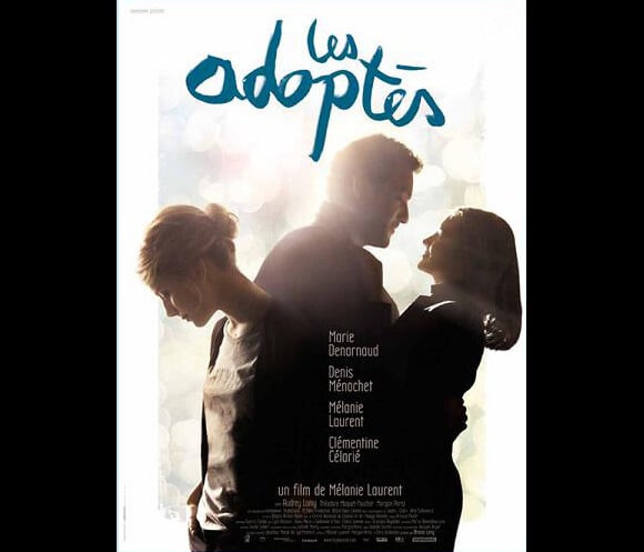 Affiche du film Les Adoptés, de Mélanie Laurent