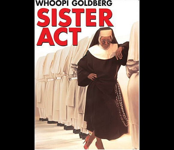 L'affiche du film Sister Act avec Whoopi Goldberg