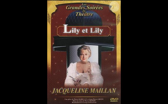 Jacqueline Maillan, héroïne de la pièce Lily et Lily