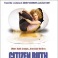 La bande-annonce de  Citizen Ruth  (1996) avec Laura Dern.