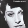 Le livre Dora Maar, Prisonnière du regard, d'Alicia Dujovne-Ortiz