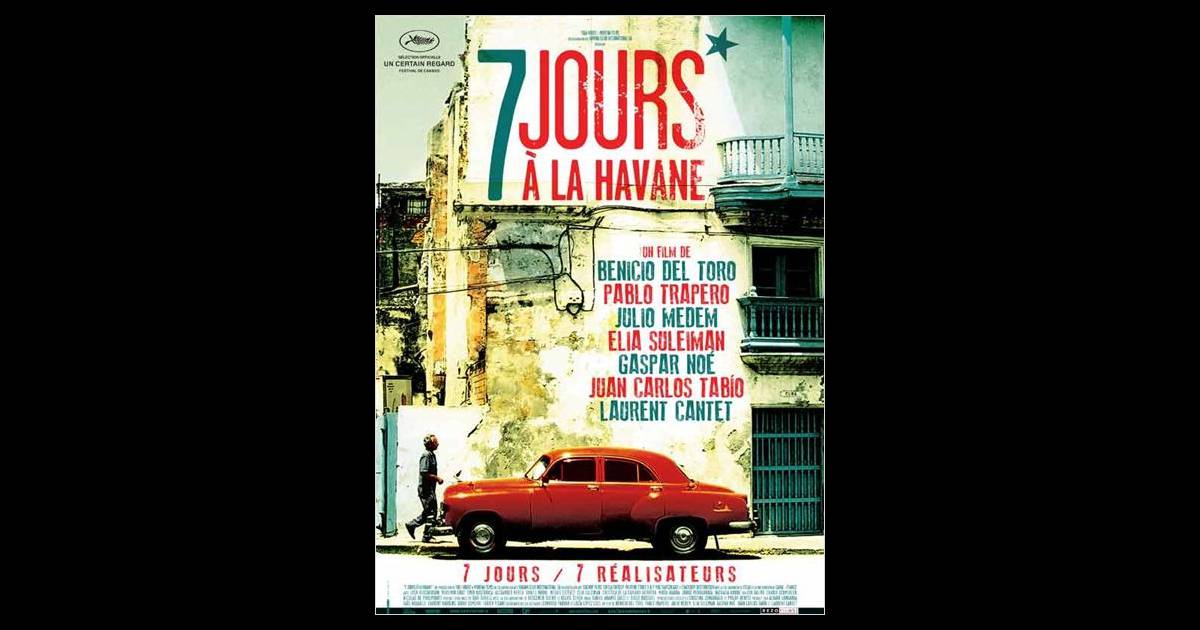 L'affiche du film 7 jours à la Havane 7 jours à la Havane Purepeople