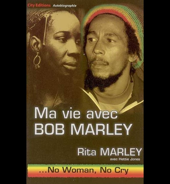 Rita Marley a partagé ses souvenirs de son mariage avec Bob Marley dans son autobiographie parue en 2008 : Ma Vie avec Bob Marley, No Woman no Cry