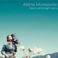 Alanis Morissette -  Havoc and bright lights  - album attendu le 22 août 2012.
