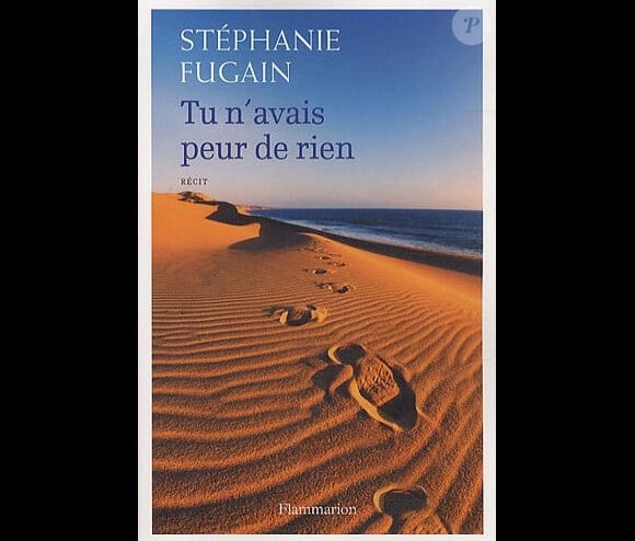 Tu n'avais peur de rien, Stéphanie Fugain