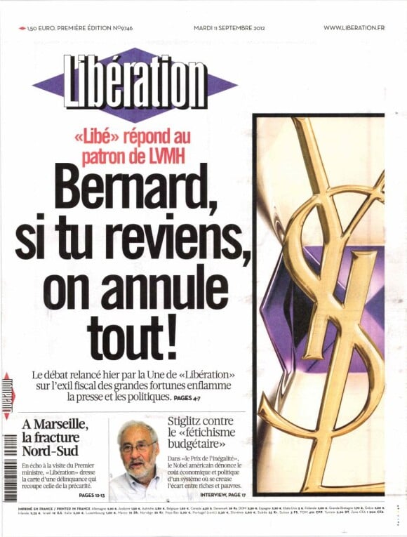 Bernard Arnault porte plainte, alros Libération lui répond mardi 11 septembre : "Bernard, si tu reviens, on annule tout !"