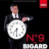N°9 de Bigard de et avec Jean-Marie Bigard, mise en scène de François Rollin, au Palais des Glaces jusqu'au 31 décembre 2012.