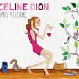 Pochette de Sans Attendre l'album de Céline Dion dans les bacs depuis le 5 novembre 2012.