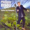 Cuitas les bananas de Philippe Risoli (2001)