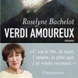 Verdi amoureux, par Roselyne Bachelot - éditions Flammarion